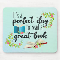 It's A Perfect Day to Read a Great Book