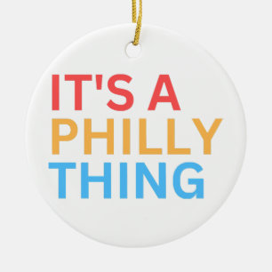 IT'S A PHILLY THING CERAMIC TREE DECORATION