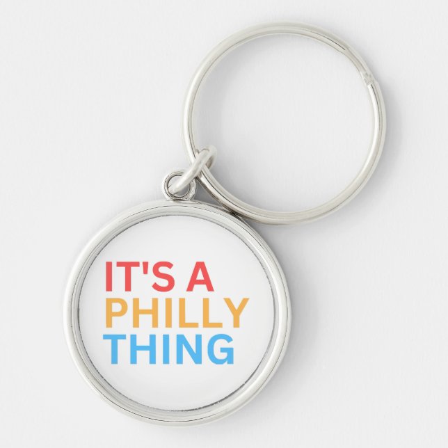 IT'S A PHILLY THING KEY RING (Front)
