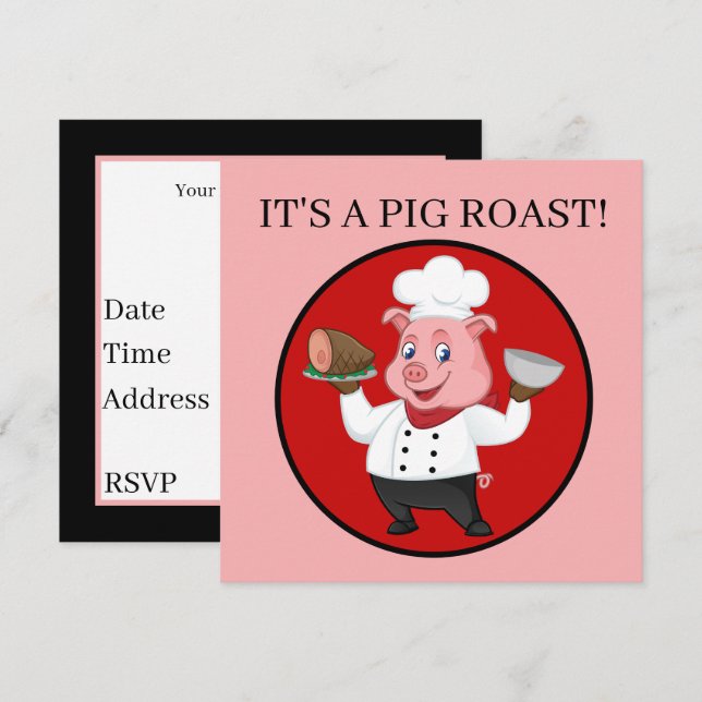 It's a pig roast party invitation (Front/Back)