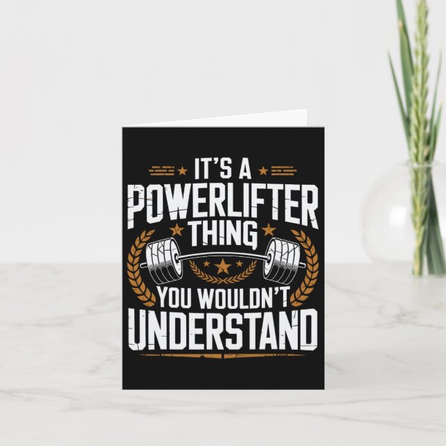 It's A Powerlifter Thing You Wouldn't Understand P Card (Front)