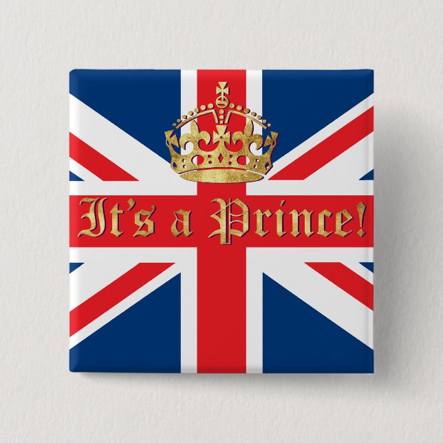It's a Prince! 15 Cm Square Badge (Front)