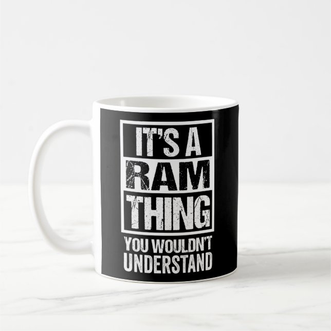 It'S A Ram Thing You Wouldn'T Understand Surname N Coffee Mug (Left)