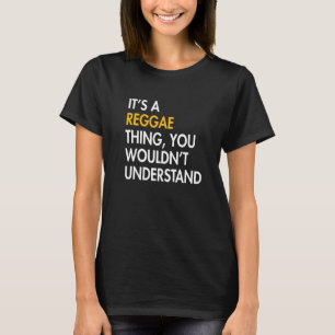 It's a Reggae Thing Jamaican Roots Jamaica Heritag T-Shirt