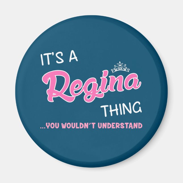 It's a Regina thing you wouldn't understand Magnet (Front)