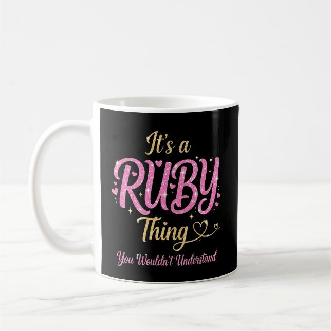 It's a Ruby Thing You Wouldn't Understand Coffee Mug (Left)