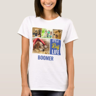 Its a ruff Life Personalised Dog Pet Photo Collage T-Shirt