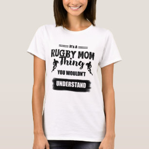It's A Rugby Mum Thing - Rugby T-Shirt