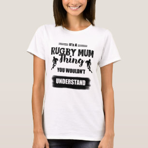 It's A Rugby Mum Thing - Rugby T-Shirt