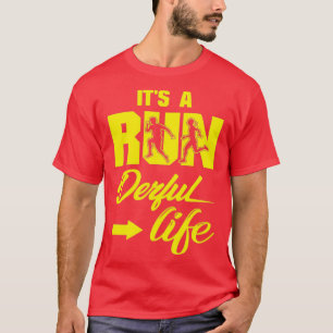 Its A Run Derful Life Running Quotes Yellow Black  T-Shirt