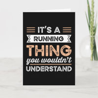 It's a Running Thing Funny Runner Gift