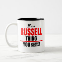 It's a Russell thing you wouldn't understand