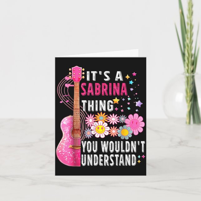 It's A Sabrina Thing You Wouldn't Understand First Card (Front)