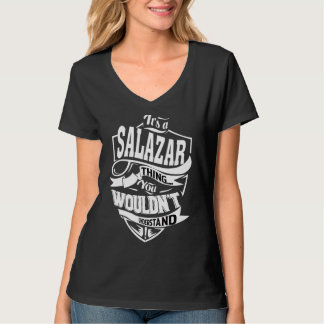 It's A Salazar Thing T-Shirt