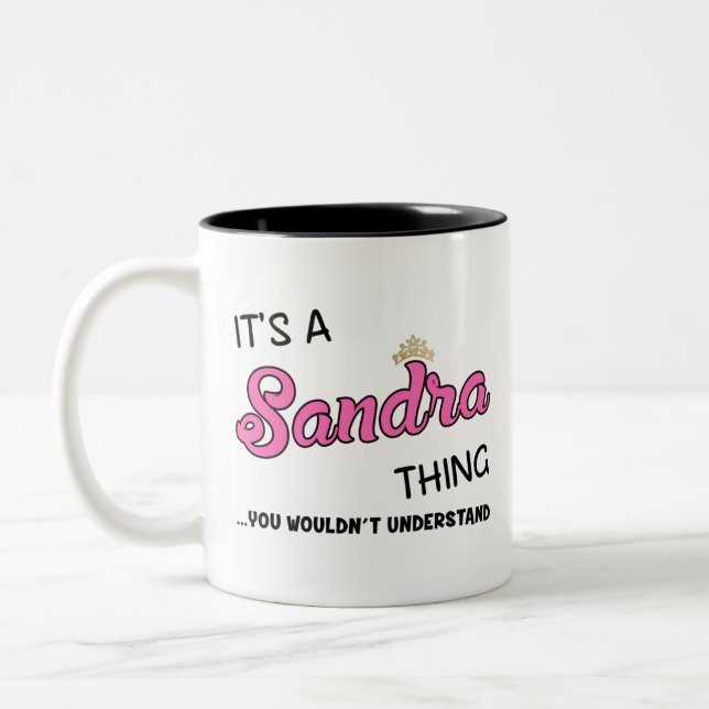 It's a Sandra thing you wouldn't understand Two-Tone Coffee Mug (Left)