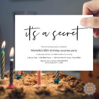 It's a secret, Surprise Birthday Party