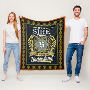 It's A Sire Thing You Couldn't Understand Fleece Blanket