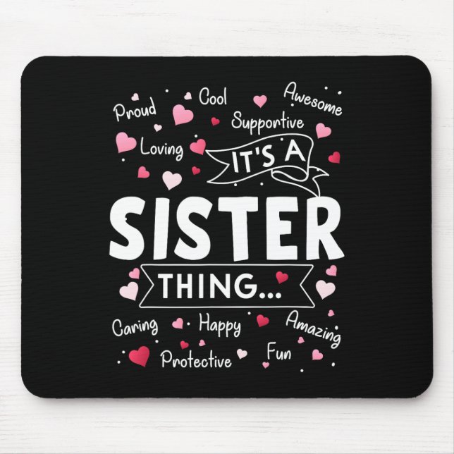 It's A Sister Thing Funny Sayings Cute Sister Moth Mouse Mat (Front)