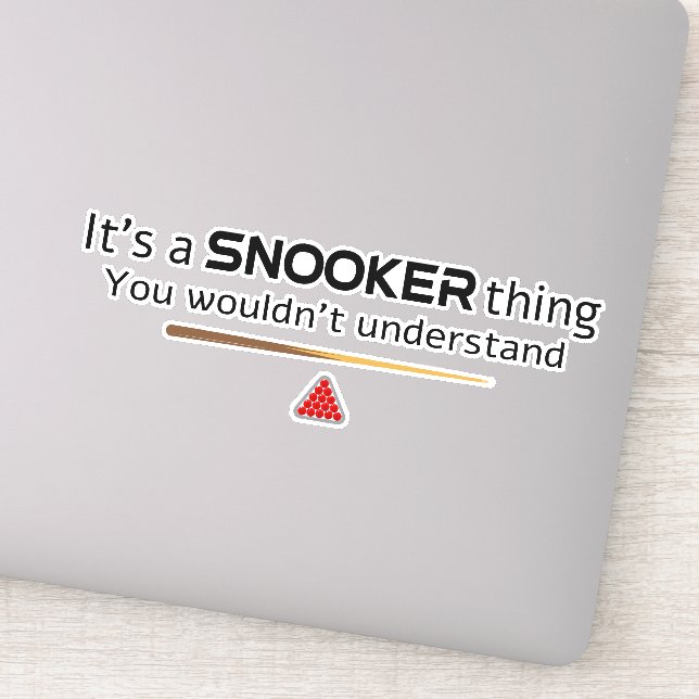 Its A Snooker Thing You Wouldnt Understand Funny (Detail)
