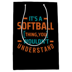 It's a Softball Thing Sports Medium Gift Bag