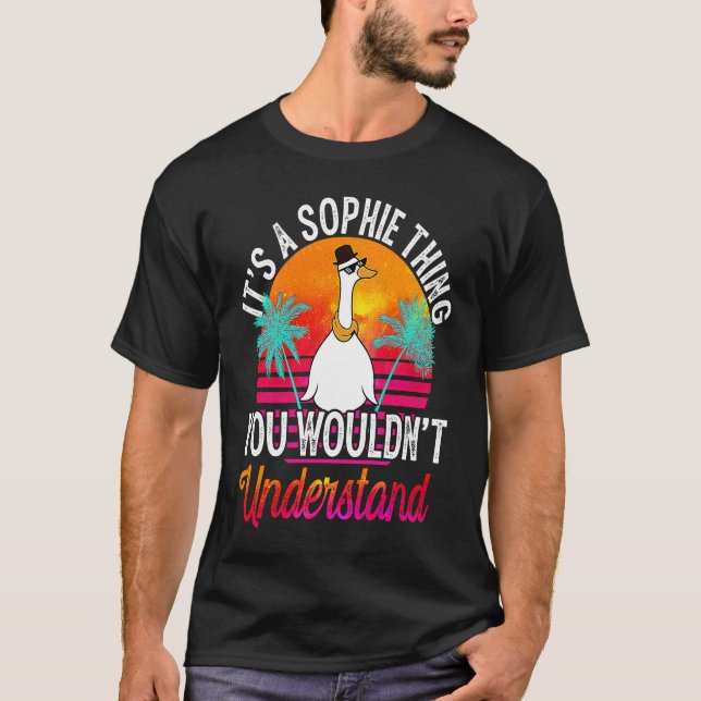 It's A Sophie Thing You Wouldn't Understand  Sophi T-Shirt (Front)