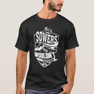 It's a SOWERS Thing T-Shirt