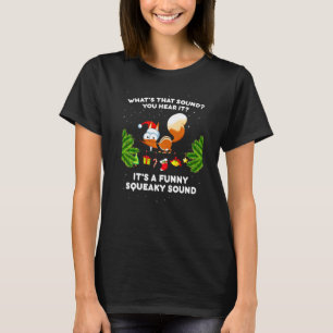 It's A Squeaky Sound Christmas Squirrel 1 T-Shirt