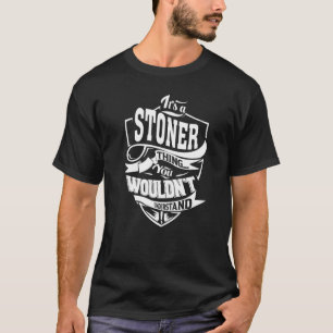It's a STONER Thing T-Shirt