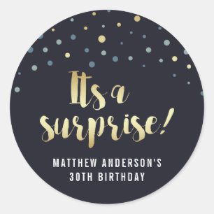 It's A Surprise! Gold Foil Confetti Birthday Classic Round Sticker