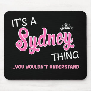 It's a Sydney thing you wouldn't understand Mouse Mat