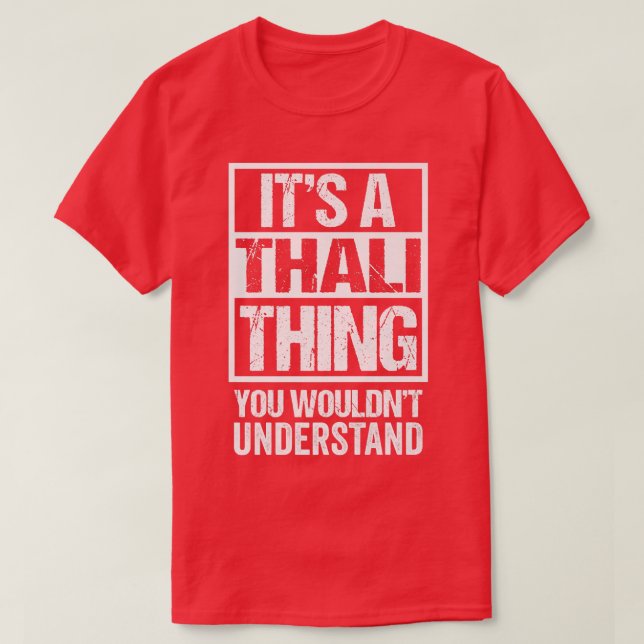 Its A Thali Thing You Wouldnt Understand India Bho T-Shirt (Design Front)