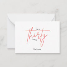 its a thirty thing 30th birthday thank you