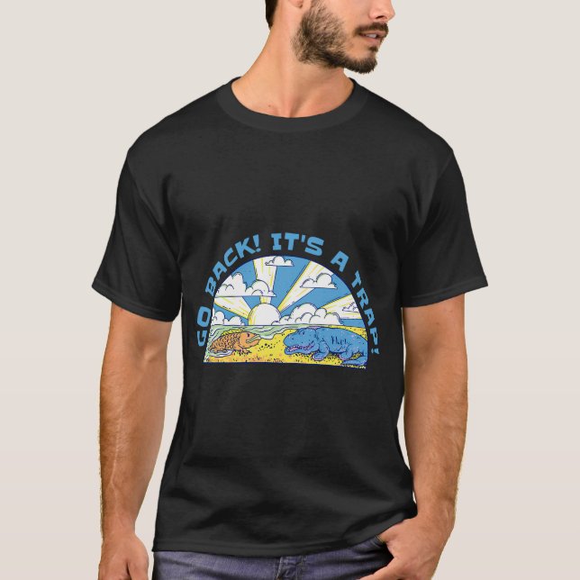 It's a trap - Fish Dinosaur Evolution - Darwin Pal T-Shirt (Front)