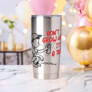 It's a trap insulated tumbler