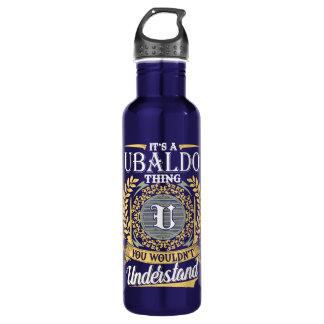 It's A Ubaldo Thing You Couldn't Understand 710 Ml Water Bottle