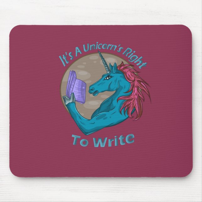 It's A Unicorn's Right To Write Mouse Mat (Front)