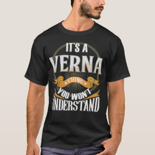 It's A Verna Thing You Wont Understand T-Shirt