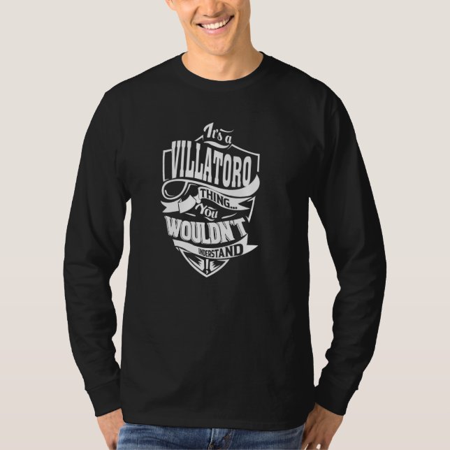 It's a VILLATORO Thing T-Shirt (Front)