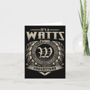Its A Watts Thing You Wouldnt Understand Name Vint Card