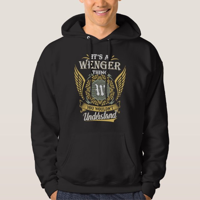 It's A Wenger Thing You Couldn't Understand Hoodie (Front)