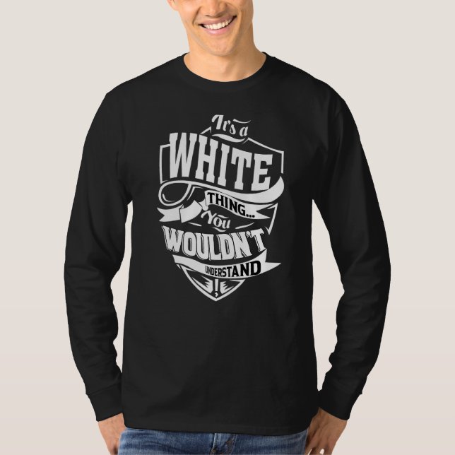 It's A White Thing T-Shirt (Front)
