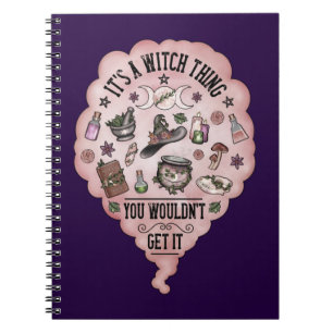 It's a Witch Thing Notebook
