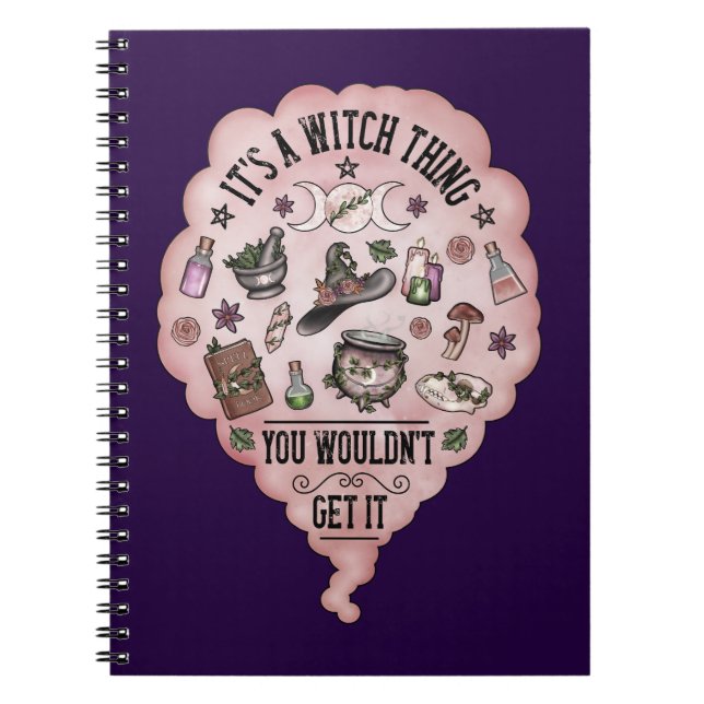 It's a Witch Thing  Notebook (Front)