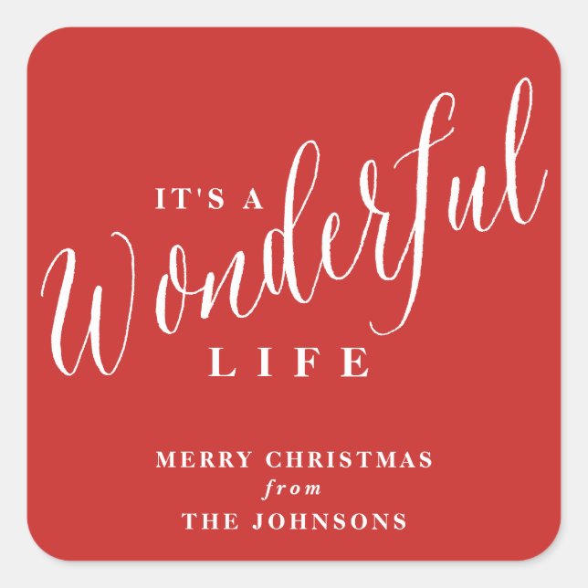It's a wonderful life custom square sticker (Front)