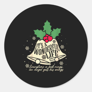 It's A Wonderful Life Every Time A Bell Rings Chri Classic Round Sticker