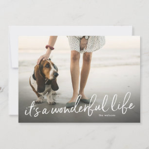 It's a wonderful life Holiday Photo Card