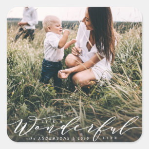 its a wonderful life... modern script photo square sticker