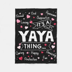 It's A Yaya Thing Funny Sayings Cute Grandma Mothe Fleece Blanket