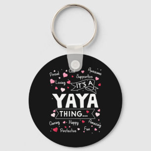 It's A Yaya Thing Funny Sayings Cute Grandma Mothe Key Ring
