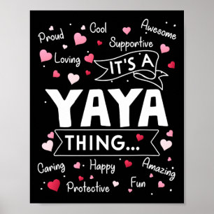 It's A Yaya Thing Funny Sayings Cute Grandma Mothe Poster